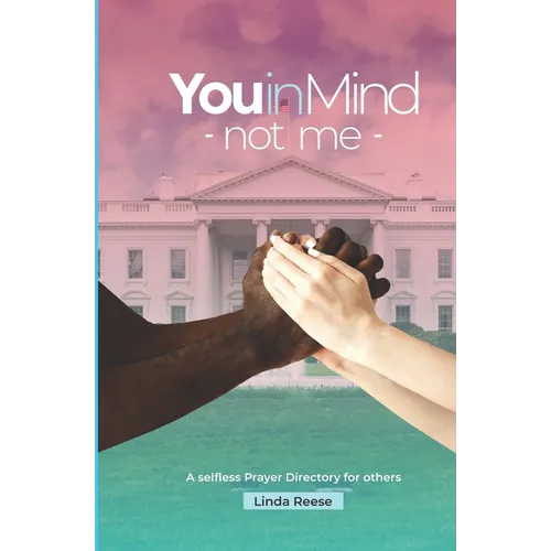 You in mind, not me: A selfless prayer directory for others
