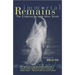 Immortal Remains: The Evidence for Life After Death