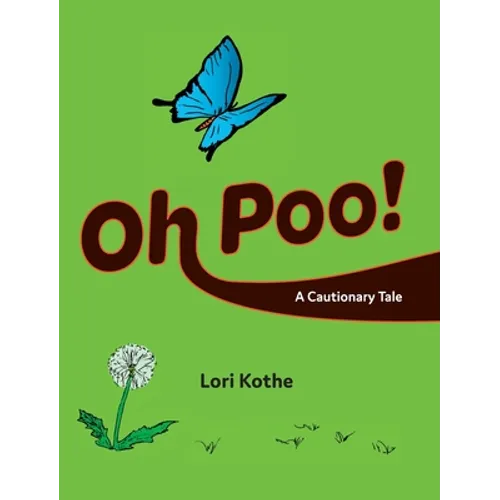 Oh Poo! A Cautionary Tale