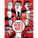 The History of World War II: A Graphic Novel Retelling of the 20th Century's Defining War