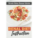 Renal Diet Instruction: Chronic Kidney Disease Solution: Starter'S Cookbook