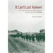 It Can't Last Forever: The 19th Battalion and the Canadian Corps in the First World War