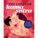The Couples' Kama Sutra: The Guide to Deepening Your Intimacy with Incredible Sex