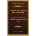 Scientific Hat Finishing And Renovating: A Complete And Profusely Illustrated Course Of Instruction (1919)