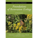 Foundations of Restoration Ecology