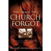The Man the Church Forgot