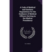 A Code of Medical and Sanitary Regulations for the Guidance of Medical Officers Serving in the Madras Presidency