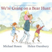 We're Going on a Bear Hunt: Anniversary Edition of a Modern Classic