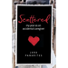 Scattered: My Year As An Accidental Caregiver