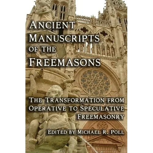 Ancient Manuscripts of the Freemasons