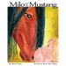 Milo and the Mustang