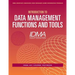 Introduction to Data Management Functions and Tools: IDMA 201 Course Textbook