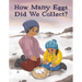 How Many Eggs Did We Collect?: English Edition