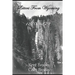 Letters From Wyoming: 1870-1879