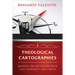Theological Cartographies: Mapping the Encounter with God, Humanity, and Christ
