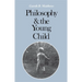 Philosophy and the Young Child