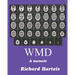 Wmd: A Memoir