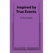 Inspired by True Events
