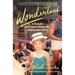 Wonderland: A Tale of Hustling Hard and Breaking Even