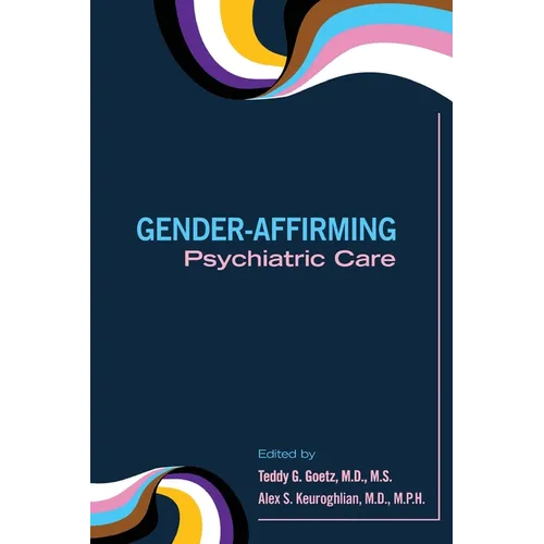 Gender-Affirming Psychiatric Care - Paperback
