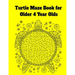 Turtle Maze Book for Older 4 Year Olds