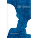 Glimpses