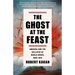 The Ghost at the Feast: America and the Collapse of World Order, 1900-1941