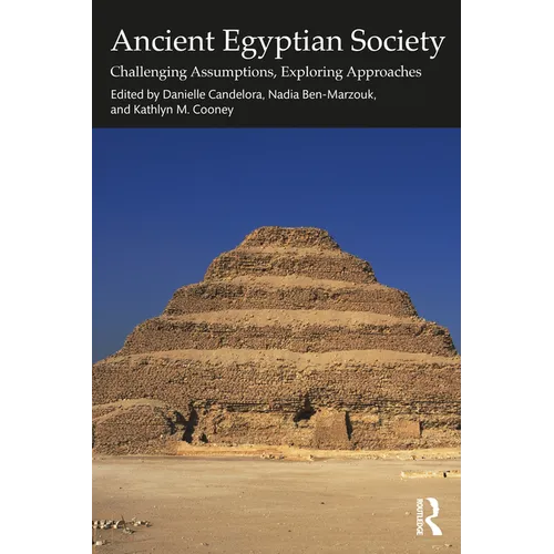 Ancient Egyptian Society: Challenging Assumptions, Exploring Approaches