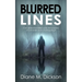 Blurred Lines: Can detective Miller solve the mystery of a murder and a kidnapping?