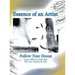 Essence of an Artist: Follow Your Dream: Follow Your Dream: Loren Ellis an Auto-Bio Her Art, Poetry & Life