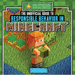 The Unofficial Guide to Responsible Behavior in Minecraft(r)