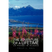 The Adventure of a Lifetime - 24 Years in Alaska