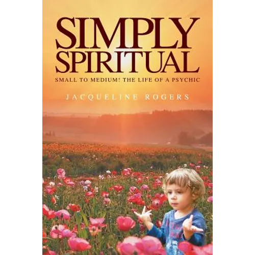 Simply Spiritual