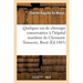 Quelques Cas de Chirurgie Conservatrice À l'Hôpital Maritime de Clermont-Tonnerre Brest,: Pendant Les Années 1880-1881-1882