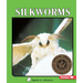 Silkworms