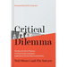 Critical Dilemma: The Rise of Critical Theories and Social Justice Ideology--Implications for the Church and Society