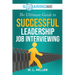 SoaringME The Ultimate Guide to Successful Leadership Job Interviewing