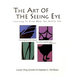The Art Of The Seeing Eye: Learning To Draw What You Really See