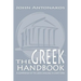 The Greek Handbook: A Compendium of the Greek Language in chart form