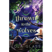 Thrown to the Wolves