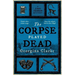 The Corpse Played Dead
