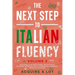 The Next Step to Italian Fluency: Building Conversational Skills with 20 Short Stories for Intermediate Learners. Parallel Reading