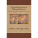 The Selected Works of Aleksandr Bogdanov
