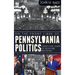 On the Front Lines of Pennsylvania Politics: Twenty-Five Years of Keystone Reporting