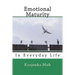Emotional Maturity: In Everyday Life