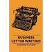 Business Letter Writing