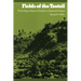 Fields of the Tzotzil: The Ecological Bases of Tradition in Highland Chiapas
