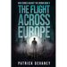 High Crimes Against the Crown Book II: The Flight Across Europe