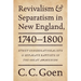 Revivalism and Separatism in New England, 1740-1800