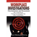 Workplace Investigations: Discrimination and Harassment